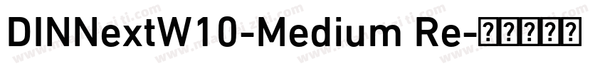 DINNextW10-Medium Re字体转换